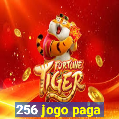 256 jogo paga